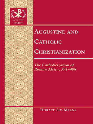 cover image of Augustine and Catholic Christianization